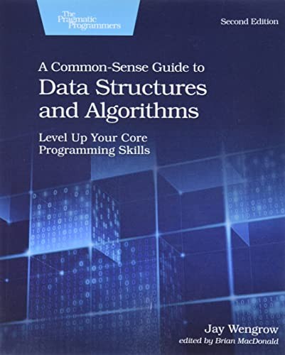 Common-Sense Guide to Data Structures and Algorithms, Second Edition — front cover