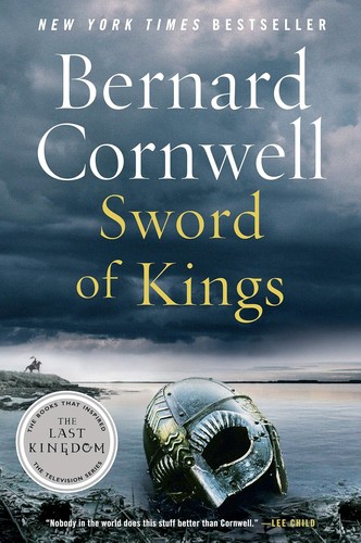 Sword of Kings: The gripping historical fiction bestseller in the Last Kingdom series: Book 12