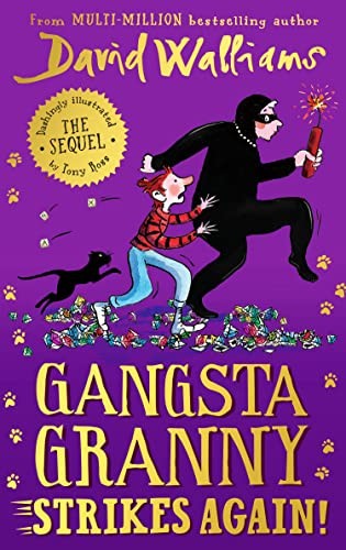Gangsta Granny Strikes Again! Hardcover Book by David Walliams – Funny Illustrated Adventure Story for Kids