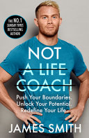 Not a Life Coach by James Smith