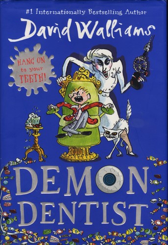 Demon Dentist by David Walliams – Funny Children’s Adventure Book