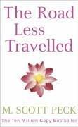 The Road Less Travelled by M. Scott Peck: The Path to Love, Inner Discipline and Spiritual Growth