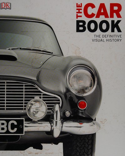 The Car Book: The Definitive Visual History (DK Definitive Transport Guides) - Paperback