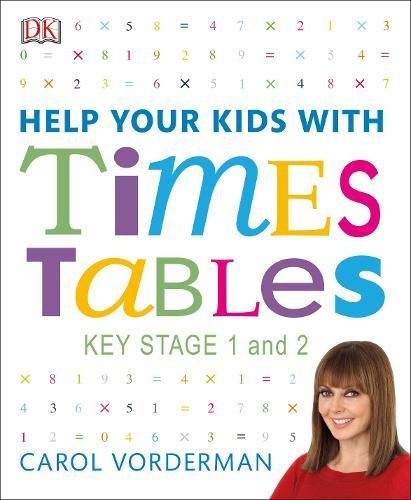 Help Your Kids with Times Tables, Ages 7-9 (Key Stage 1-2)