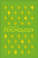The Little Book of Psychology (DK Big Ideas Series)