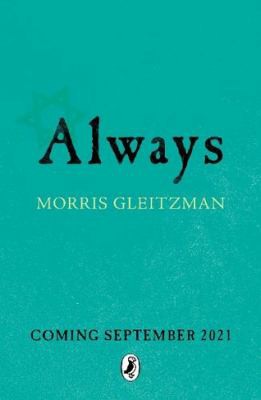 Always by Morris Gleitzman