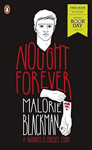 Malorie Blackman Nought Forever - A Noughts And Crosses Story World Book Day