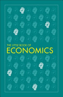 The Little Book of Economics (DK Big Ideas Series)