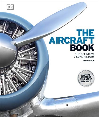 The Aircraft Book: The Definitive Visual History By DK 9780241446355