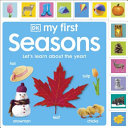 My First Seasons: Let's Learn About the Year! (DK My First Tabbed Board Book)