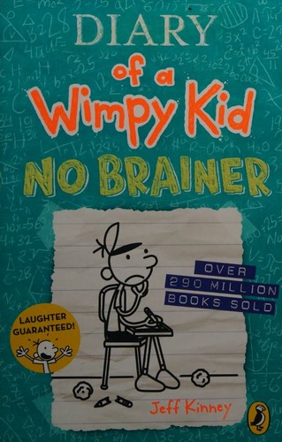 Diary of a Wimpy Kid: No Brainer (Book 18) (Diary of a Wimpy Kid, 18) by Jeff Kinney