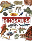 The Dinosaur Book: Our World in Pictures (DK Our World in Pictures)