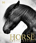 The Horse Encyclopedia (DK Pet Encyclopedias) by Elwyn Hartley Edwards
