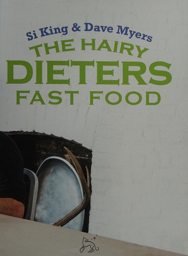 Si King & Dave Myers The Hairy Dieters 30 Minute Recipes Fast Food