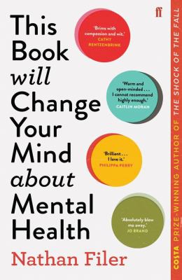 This Book Will Change Your Mind About Mental Health – Nathan Filer | Understanding Mental Illness, Stigma & Modern Wellbeing