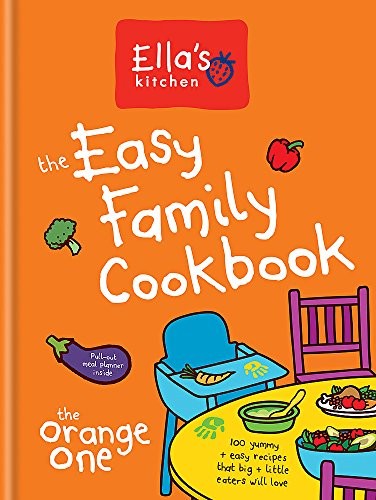 Ella’s Kitchen: The Easy Family Cookbook | Healthy Family Recipes for Babies, Toddlers & Kids