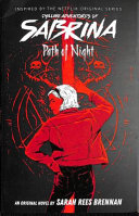 Path of Night (The Chilling Adventures of Sabrina) by Sarah Rees Brennan