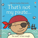 Usborne Touchy Feely That's Not My Pirate by Fiona Watt