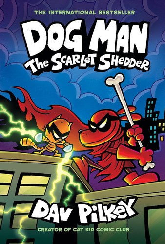 Dog Man 12: The Scarlet Shedder (the latest laugh-out-loud, full-colour book in the million-copy selling series!)