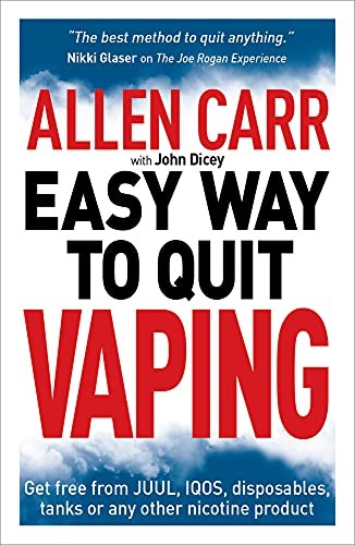 Allen Carr's Easy Way to Quit Vaping: Get Free from JUUL, IQOS, Disposables, Tanks or any other Nicotine Product
