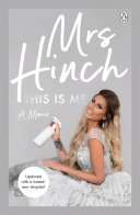 Mrs Hinch, This Is Me Book (Memoir Book, Influencers Book)
