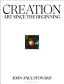 Creation: A fully illustrated, panoramic world history of art from ancient civilisation to the present day