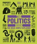 The Politics Book - Big Ideas Simply Explained