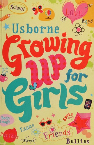 Usborne Growing Up for Girls by Felicity Brooks | Puberty & Teen Guide for Girls Ages 9-14