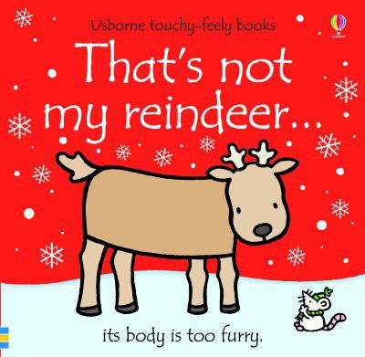 That’s Not My Reindeer – Usborne Touchy-Feely Board Book for Babies & Toddlers | Sensory Christmas Baby Book