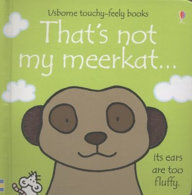 Usborne Thats Not My Meerkat - Touchy-feely Board Books