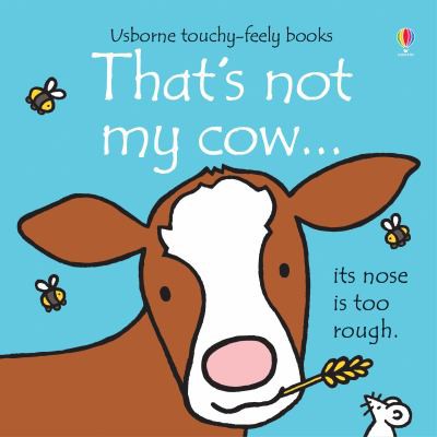 Usborne Thats Not My Cow Touchy-feely Board Books