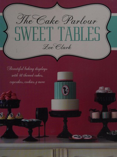 The Cake Parlour Sweet Tables