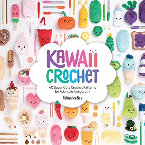 Kawaii Crochet: 40 super cute crochet patterns for adorable amigurumi (Paperback Book)