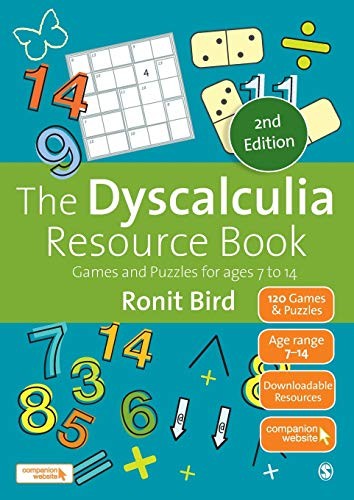 The Dyscalculia Resource Book: Games and Puzzles for ages 7 to 14 by Ronit Bird
