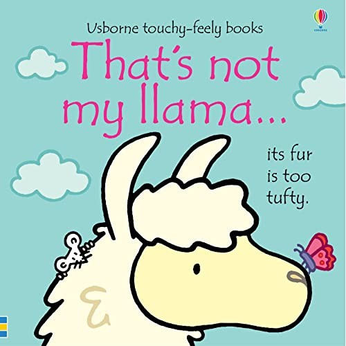 Usborne Touchy Feely That's Not My Llama by Fiona Watt