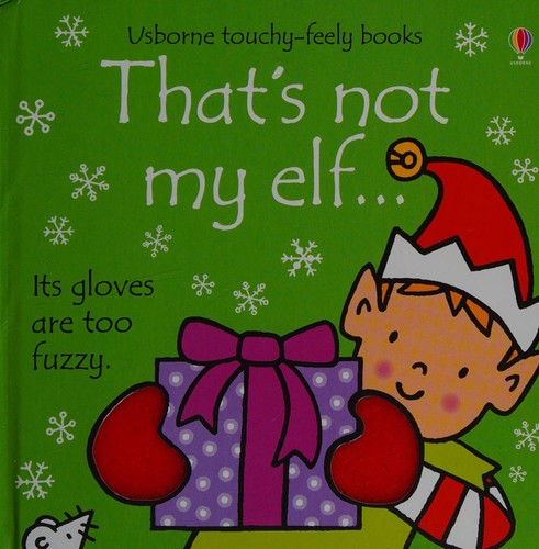 Usborne Touchy Feely That's Not My Elf by Fiona Watt
