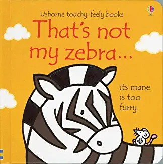 Usborne Thats Not My Zebra (Touchy-Feely Board Books)