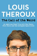 The Call of the Weird by Louis Theroux – Travels in American Subcultures