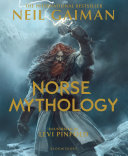 Norse Mythology Illustrated – Neil Gaiman | Illustrated Edition of Classic Norse Legends & Viking Myths