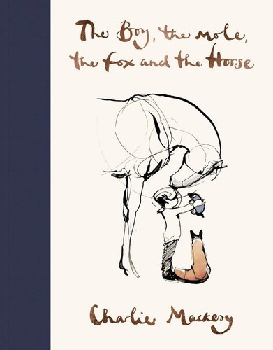 The Boy, the Mole, the Fox and the Horse: The Animated Story