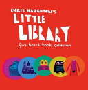 Chris Haughtons Little Library 5 Board Books Collection Set