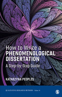 How to Write a Phenomenological Dissertation: A Step-by-Step Guide