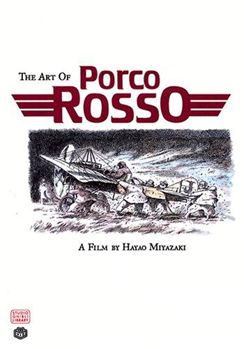 The Art Of Porco Rosso Studio Ghibli Library