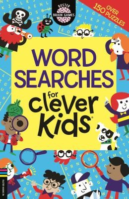 Wordsearches for Clever Kids by Dr Gareth Moore: With Over 150 Puzzles