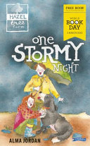 Hazel Tree Farm: One Stormy Night: World Book Day 2023 by Alma Jordan