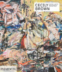 Cecily Brown (Phaidon Contemporary Artists Series)