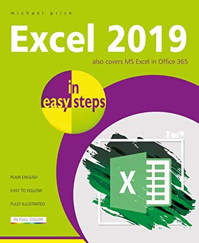 Excel 2019 in easy steps by Michael Price