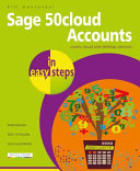 Sage Accounts in easy steps: illustrated using Sage 50cloud by Bill Mantovani