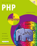 PHP in easy steps, 4th edition: Updated for PHP 8 by Mike McGrath