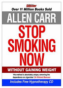 Stop Smoking Now by Allen Carr
